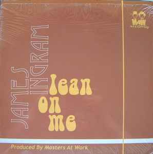 Lean On Me - James Ingram