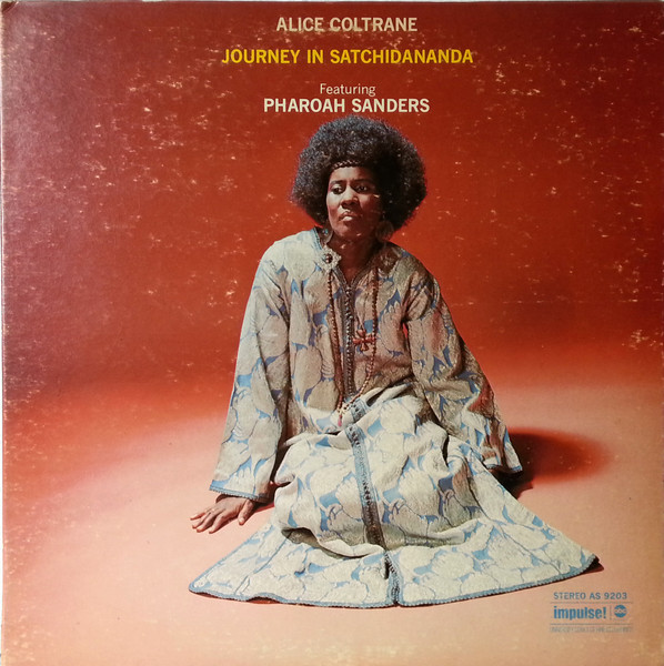 Alice Coltrane Featuring Pharoah Sanders – Journey In 