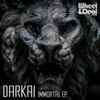 Darkai - Immortal EP