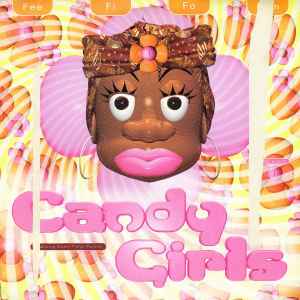 Fee Fi Fo Fum - Candy Girls Featuring Sweet Pussy Pauline