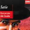 Satie*, Aldo Ciccolini - Œuvres Pour Piano = Piano Works = Klavierwerke
