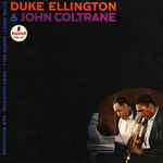 Cover of Duke Ellington & John Coltrane, 1963, Vinyl