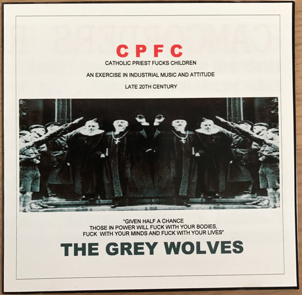 The Grey Wolves – Catholic Priests Fuck Children (CDr) - Discogs