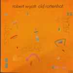 Cover of Old Rottenhat, 1986, Vinyl