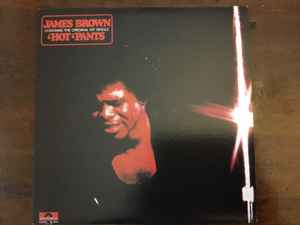 James Brown – Hot Pants (1999, Vinyl) - Discogs