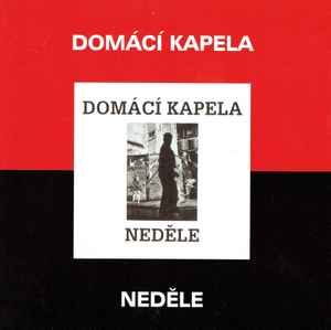 Domácí Kapela - Neděle album cover