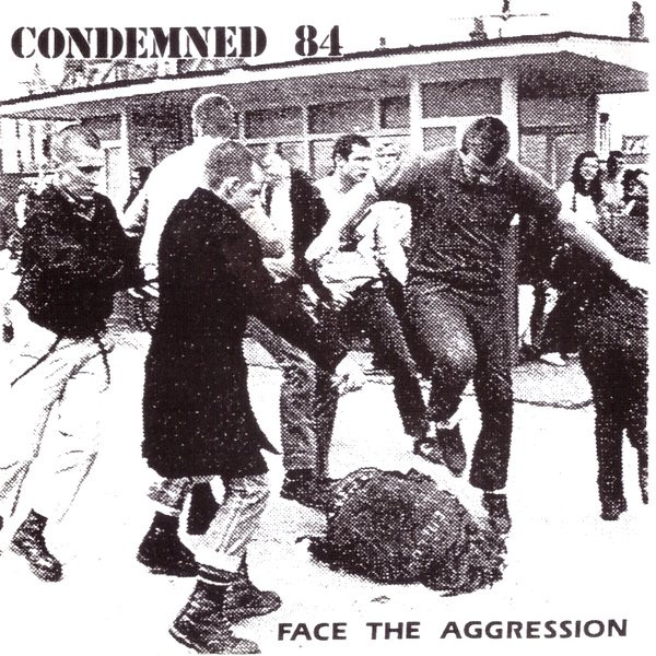 Condemned 84 – Face The Aggression (1988, Vinyl) - Discogs