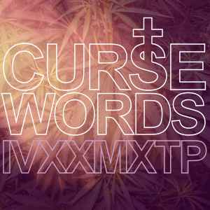 Cursewords - IVXXMXTP album cover