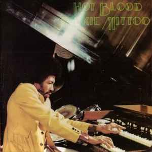 Jackie Mittoo – Hot Blood (Vinyl) - Discogs
