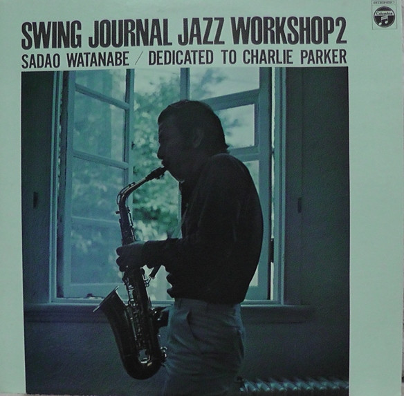 Sadao Watanabe – Swing Journal Jazz Workshop 2-Sadao Watanabe