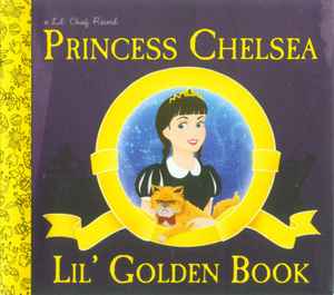 Princess Chelsea - Lil' Golden Book album cover