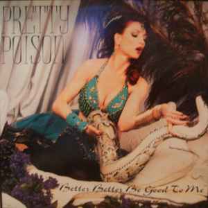 Pretty Poison - Better Better Be Good To Me album cover