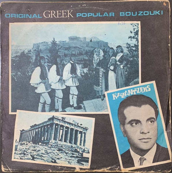Kazantzidis – Original Greek Popular Bouzouki (Vinyl) - Discogs