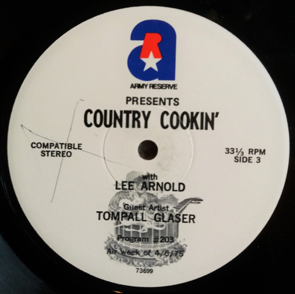 last ned album Tompall Glaser, Mickey Gilley - Army Reserve Presents Country Cookin Program 203 204