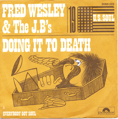 Fred Wesley & The JB's – Doing It To Death (1973, Presswell