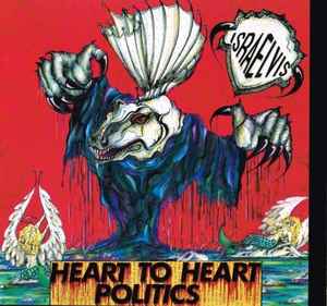 Israelvis - Heart To Heart Politics