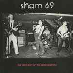 Sham 69 – The Very Best Of The Hersham Boys (CD) - Discogs