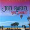 Joel Rafael - Rose Avenue