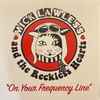 Mick Lawless And The Reckless Hearts - On Your Frequency Line