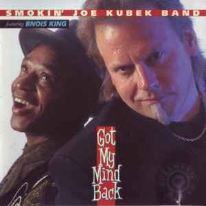 The Smokin' Joe Kubek Band - Got My Mind Back album cover