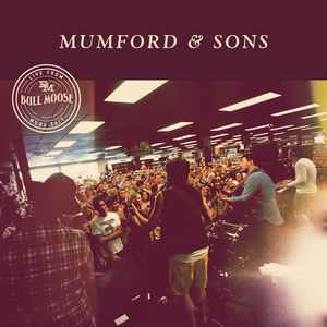 Mumford & Sons - Live From Bull Moose album cover
