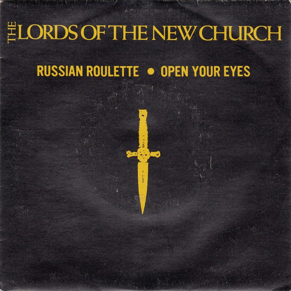 Russian Roulette - The Lords Of The New Church 