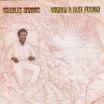 Charles Mingus – Cumbia & Jazz Fusion (1978, Vinyl) - Discogs