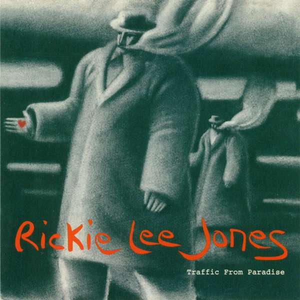 Rickie Lee Jones - Traffic From Paradise | Releases | Discogs