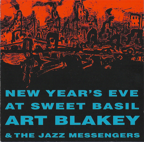 Art Blakey & The Jazz Messengers　New Year's Eve At Sweet Basil [Live]　　24K GOLD CD