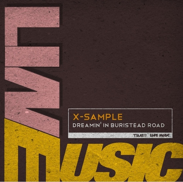X-Sample – Dreamin' In Buristead Road (Remixes) (File) - Discogs
