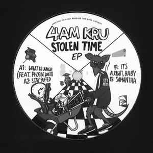 4am Kru - Stolen Time EP album cover