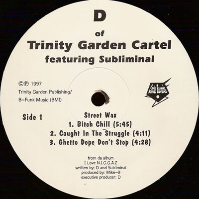 D Of Trinity Garden Cartel – I Love N.I.G.G.A.Z. (1997, Vinyl 