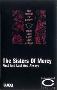 The Sisters Of Mercy - First And Last And Always album cover