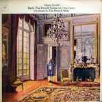Cover of The French Suites, Vol. 2 No. 5 And 6 / Overture In The French Style, , Vinyl