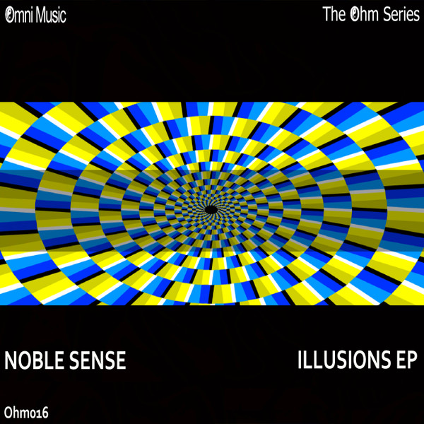 descargar álbum Noble Sense - The Ohm Series Illusions EP