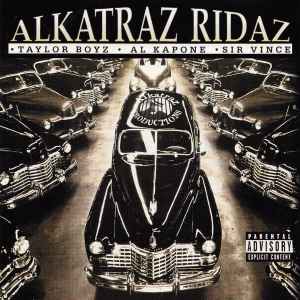 The Taylor Boyz - Alkatraz Ridaz