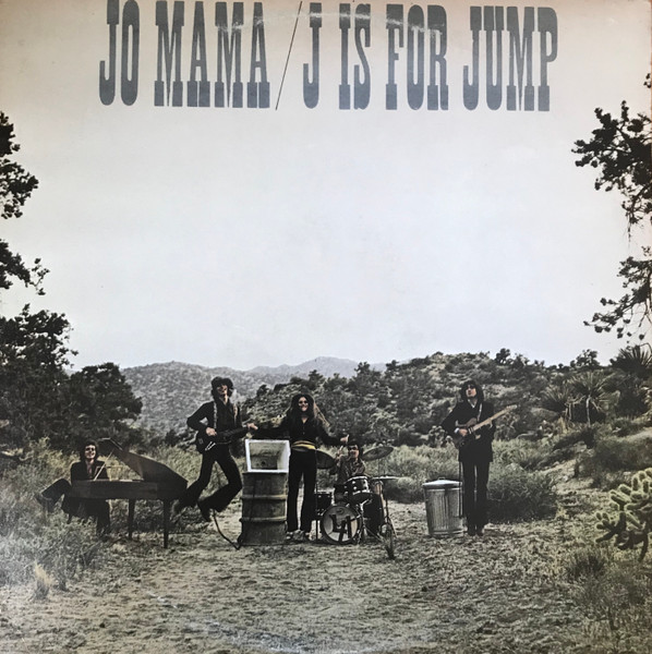 Jo Mama – J Is For Jump (1971, PR - Presswell Pressing, Vinyl