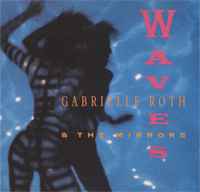 Gabrielle Roth & The Mirrors - Waves album cover