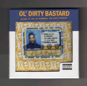 Ol' Dirty Bastard – Return To The 36 Chambers: The Dirty Version