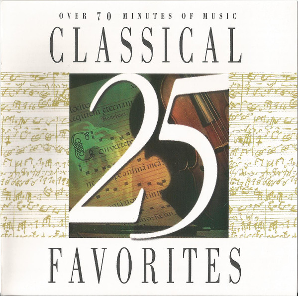 25 Classical Favorites (1996, CD) - Discogs