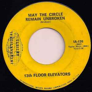 13th Floor Elevators - May The Circle Remain Unbroken album cover
