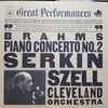 Brahms* / Serkin*, Szell*, Cleveland Orchestra* - Piano Concerto No. 2 In B Flat