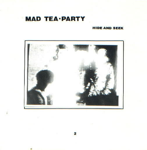 Mad Tea Party – Hide And Seek (1980, Vinyl) - Discogs