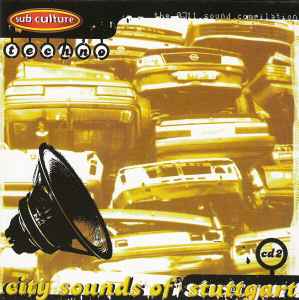 Various - Sub Culture's City Sounds Of Stuttgart '96 - CD2 "Techno" album cover