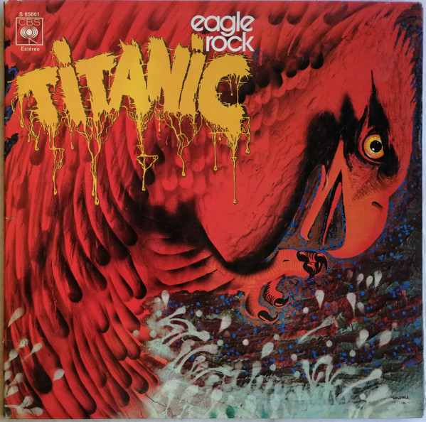 Titanic – Eagle Rock (1973, Vinyl) - Discogs