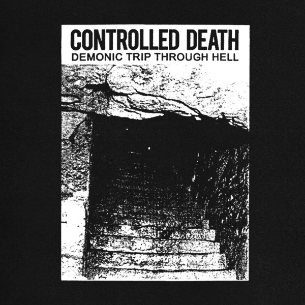 Controlled Death Demonic Trip Through Hell 2021 File Discogs