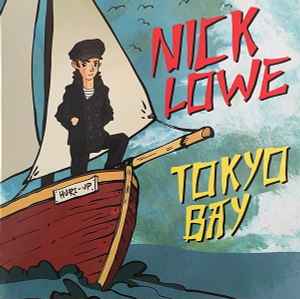 Nick Lowe - Tokyo Bay / Crying Inside album cover