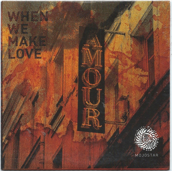 descargar álbum Mojostar - When We Make Love