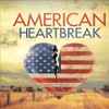 Various - American Heartbreak