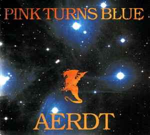 Aerdt - Pink Turns Blue